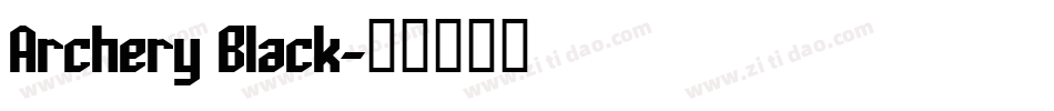 Archery Black字体转换